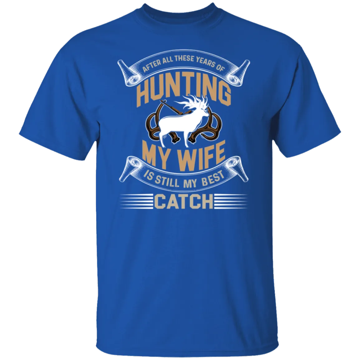 After All These Years Hunting T-Shirt