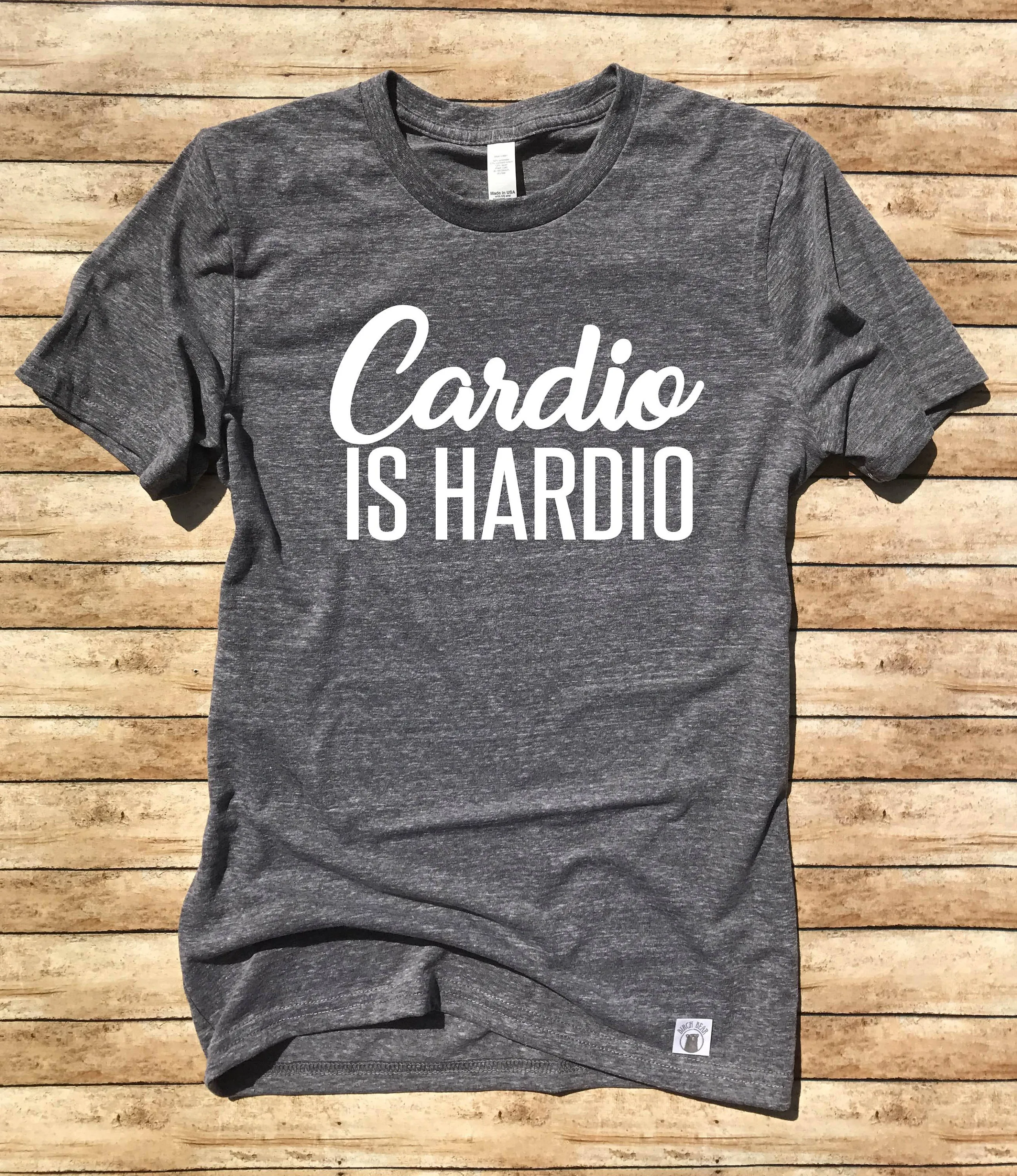 Cardio is Hardio Shirt