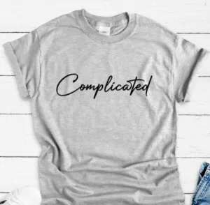 Complicated, Gray Short Sleeve Unisex T-shirt