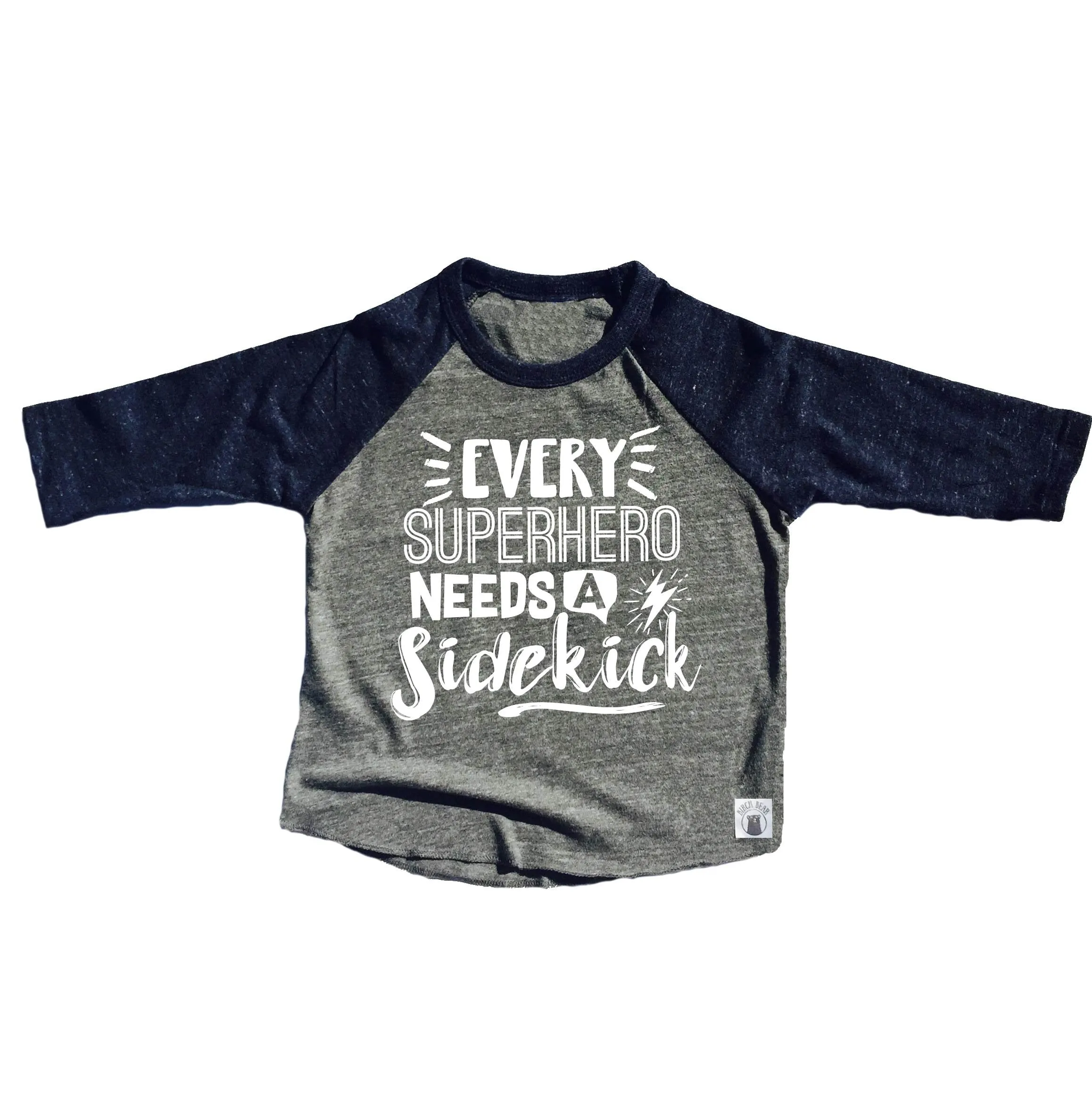 Every Superhero Needs A Sidekick Shirt