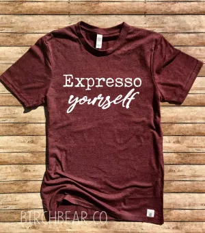 Expresso Yourself Shirt