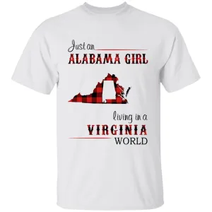 Just An Alabama  Girl Living In A Virginia World T-shirt