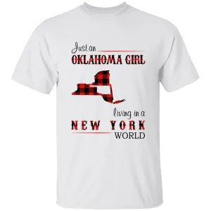 Just An Oklahoma Girl Living In A New York World T-shirt