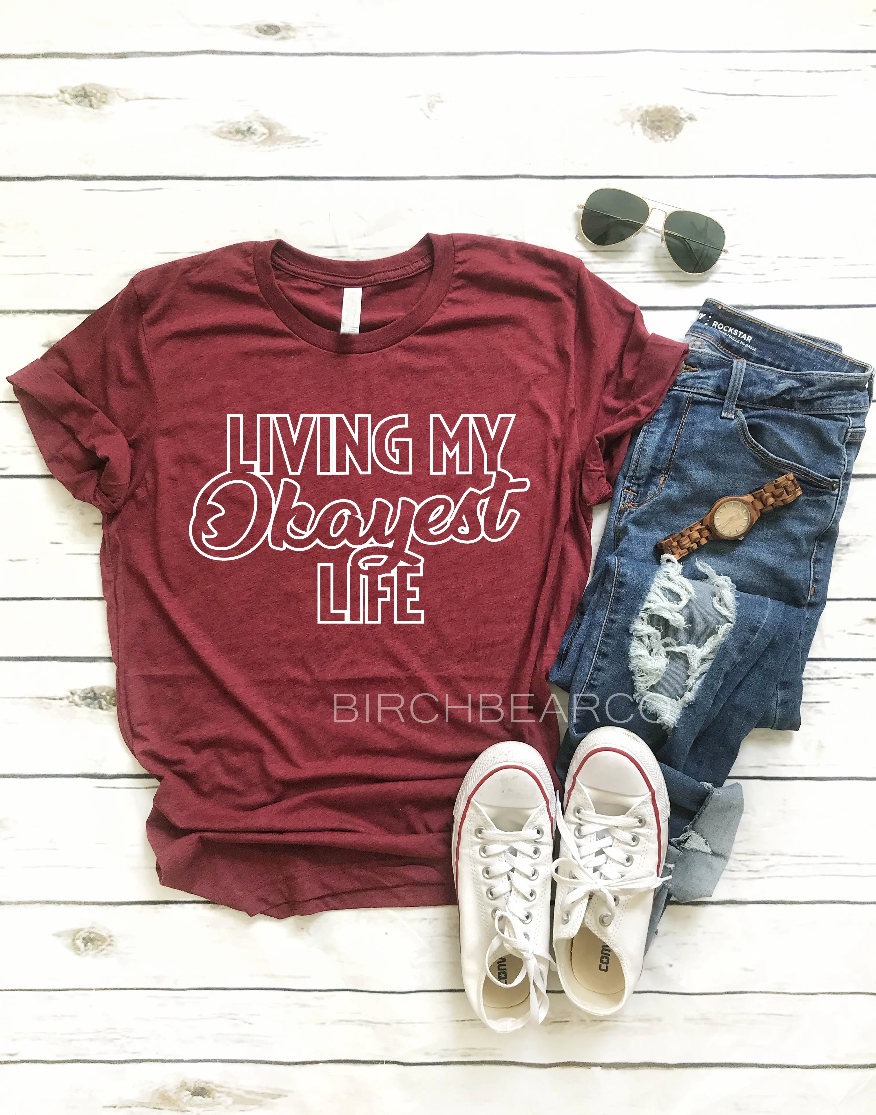 Living My Okayest Life Shirt
