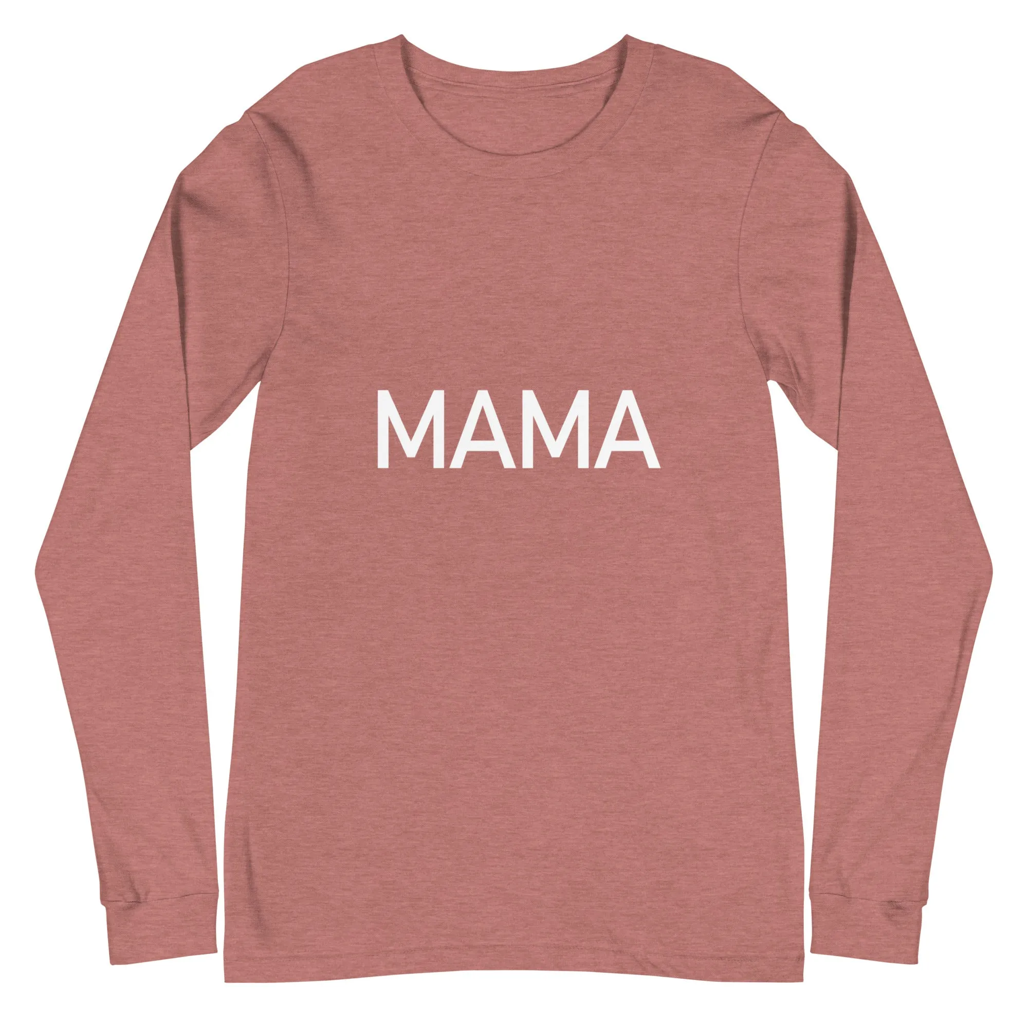 Mama - Sustainably Made Long Sleeve Tee