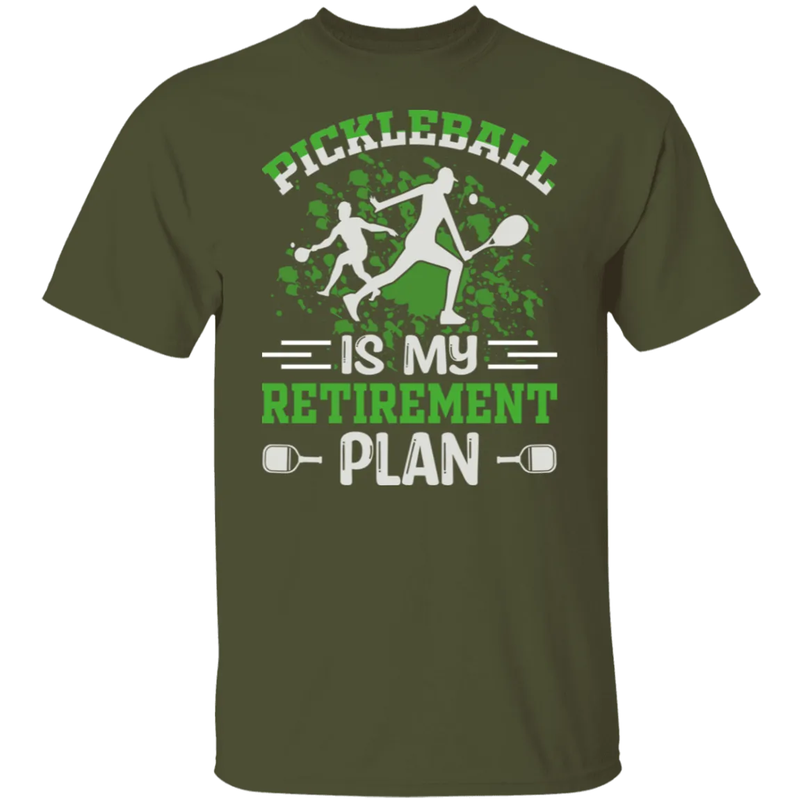Pickleball is My Retirement Plan T-Shirt