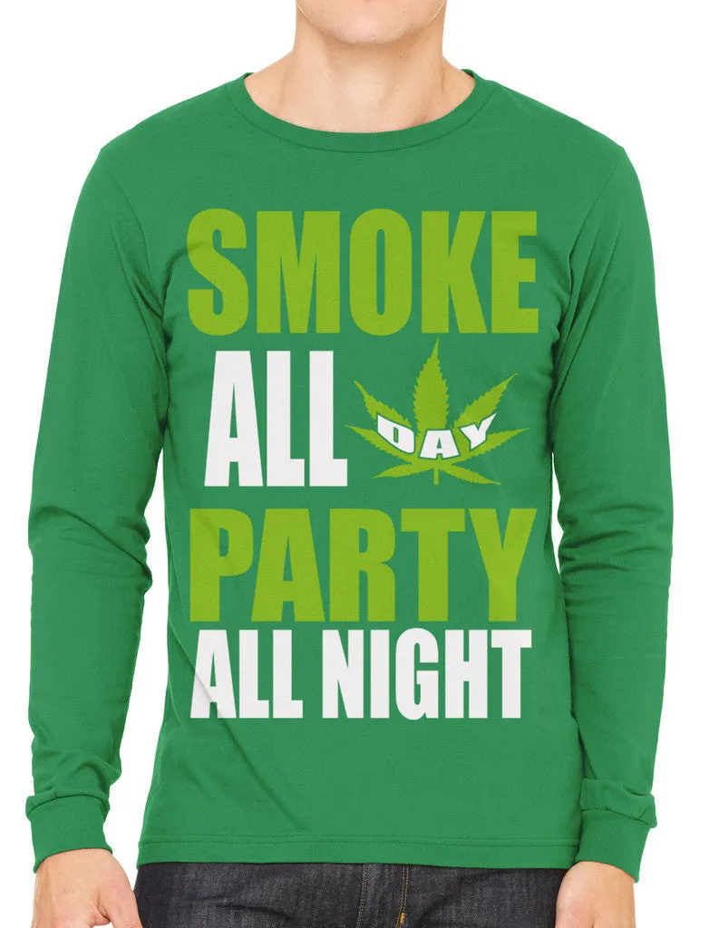 Smoke All Day Party All Night Men's Long Sleeve T-shirt