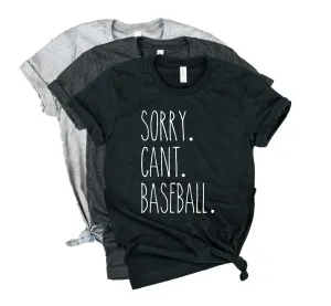 Sorry Cant Baseball Shirt | Baseball Mom | Mom Shirt | Unisex Crew