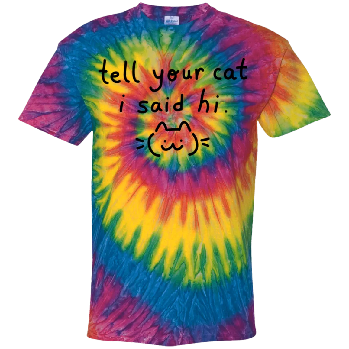 Tell Your Cat I said Hi Youth Size Printed Tie Dye T-Shirt